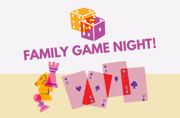 Graphic design image with colorful cards, chess pieces, and dice that reads "Family Game Night".
